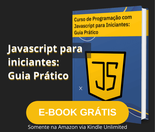 Curso de Programação com Javascript para Iniciantes: Guia Prático